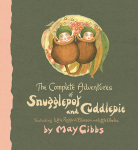 The Complete Adventures of Snugglepot and Cuddlepie hardback book
